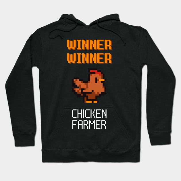 Winner Winner Chicken Farmer Chickens Poultry Fun Hoodie by Foxxy Merch